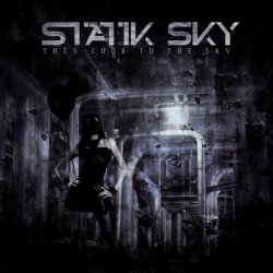 Statik Sky - They Look To The Sky (2011)