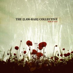 The [Law-Rah] Collective - Field Of View (2012)