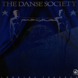 The Danse Society - Looking Through (2007) [Remastered]