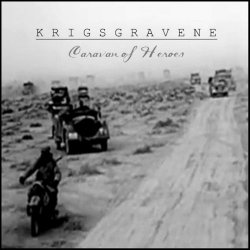 Krigsgravene - Caravan Of Heroes (2016) [EP]