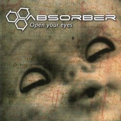 Absorber - Open Your Eyes (2004)