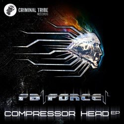 FB Force - Compressor Head (2014) [EP]