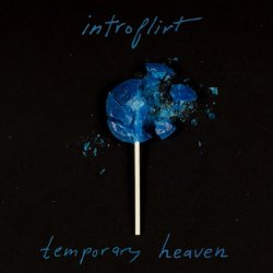Introflirt - Temporary Heaven (2016)