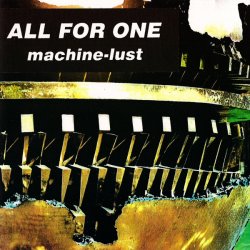 All For One - Machine-Lust (1992)
