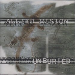 Allied Vision - Unburied (1999) [Reissue]