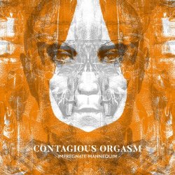 Contagious Orgasm - Impregnate Mannequin (2018) [Remastered]