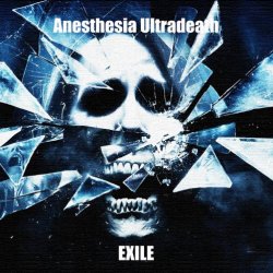 Anesthesia Ultradeath - Exile (2012) [Single]
