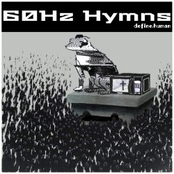 define.human - 60hz Hymns (2018) [EP]