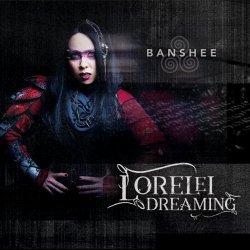 Lorelei Dreaming - Banshee (2017) [EP]