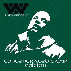 :Wumpscut: - Bunkertor 7 (Concentrated Camp Edition) (2017)