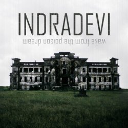 Indradevi - Wake From The Poison Dream (2014) [EP]