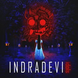 Indradevi - Idols (2018)