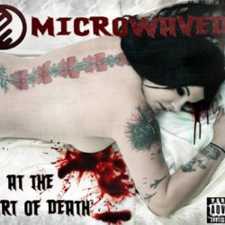 Microwaved - At The Heart Of Death (2013) [EP]