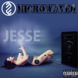 Microwaved - Jesse (2014)
