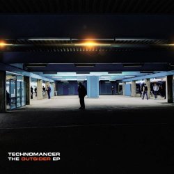 Technomancer - The Outsider (2018) [EP]