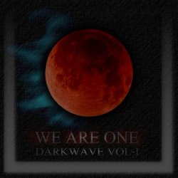 VA - We Are One: Darkwave Vol. 1 (2018)