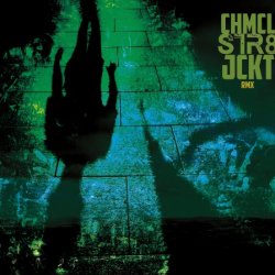 Chmcl Str8jckt - Rmx (2018) [EP]