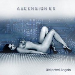 Ascension EX - Distorted Angels (2009) [EP]