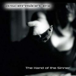 Ascension EX - The Hand Of The Sinner (2011) [EP]