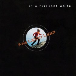 Fra Lippo Lippi - In A Brilliant White (2002)