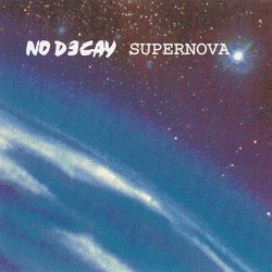 No Decay - Supernova (1999)