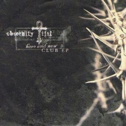Obscenity Trial - Here And Now (Club EP) (2006) [EP]