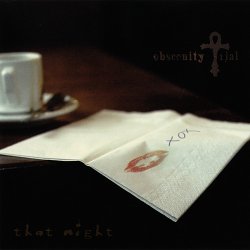 Obscenity Trial - That Night (2008)