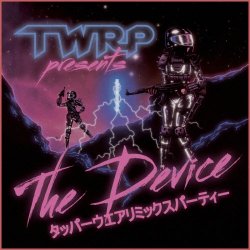 TWRP - The Device (2012) [EP]