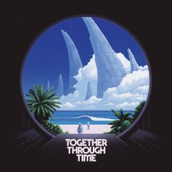 TWRP - Together Through Time (2018)