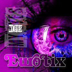 Eurotix - My Eyes (2018) [EP]