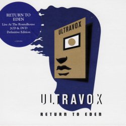 Ultravox - Return To Eden (Remastered Definitive Edition) (2017) [2CD]