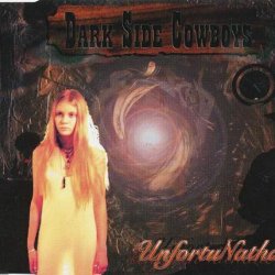 Dark Side Cowboys - UnfortuNathalie (1998) [EP]