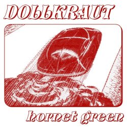 Dollkraut - Hornet Green (2015) [EP]