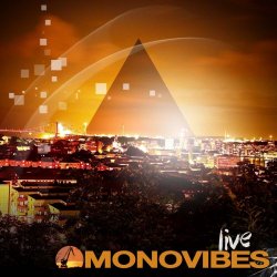 Monovibes - Live (2016) [Single]