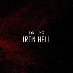 Symptosis - Iron Hell (2018) [Single]