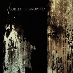 Vortex - Phanopeia (2008)