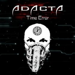 Adacta - Time Error (2014)