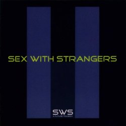 Sex With Strangers - A Future Tragedy (2007) [EP]
