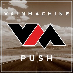 Vain Machine - Push (2014) [EP]
