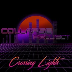 Collapse Project - Crossing Lights (2018)