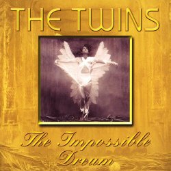 The Twins - The Impossible Dream (2011) [2CD Remastered]