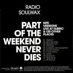 Soulwax - Part Of The Weekend Never Dies (2008)