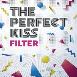 The Perfect Kiss - Filter (2018)