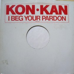 Kon Kan - I Beg Your Pardon (Vinyl) (1988) [Single]