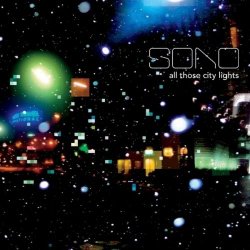 Sono - All Those City Lights (12-Inch Version) (2007) [Single]
