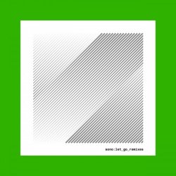 Sono - Let Go (The Remixes) (2018) [EP]