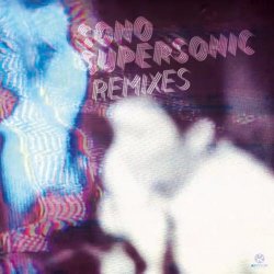 Sono - Supersonic Remixes (2015) [Single]