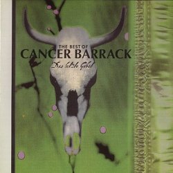 Cancer Barrack - Das Letze Gebet (1998)
