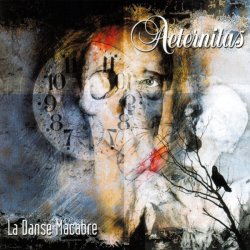 Aeternitas - La Dance Macabre (2004)