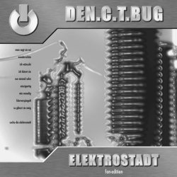 Den.C.T.Bug - Elektrostadt (2004) [EP]